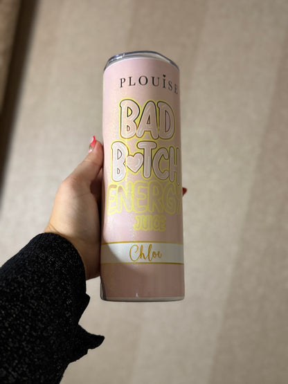 P. Louise Bad B**ch Energy  Tumbler