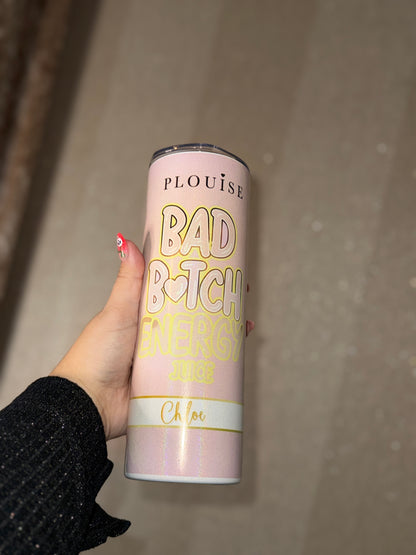 P. Louise Bad B**ch Energy  Tumbler