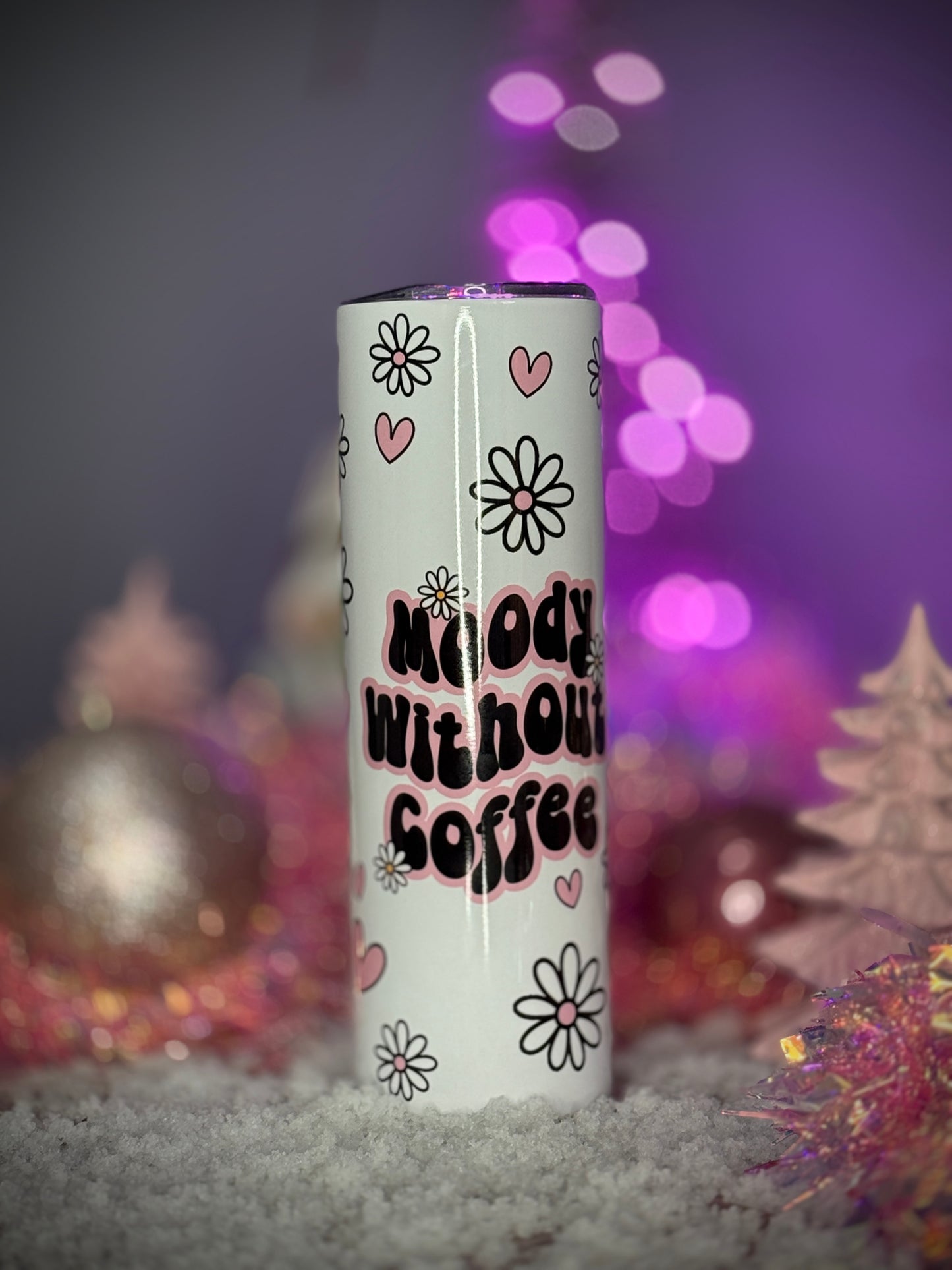 Moody Without Coffee Tumbler