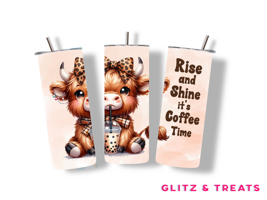Rise And Shine It’s Coffee Time Tumbler