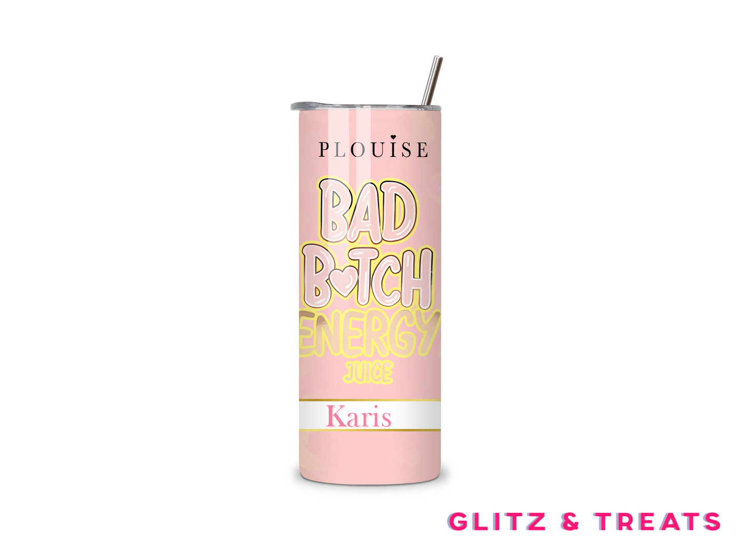 P. Louise Bad B**ch Energy  Tumbler