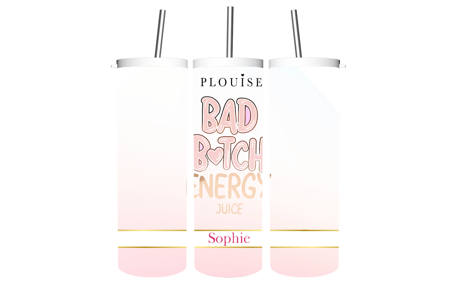 Custom P. Louise Bad B**ch Energy Tumbler