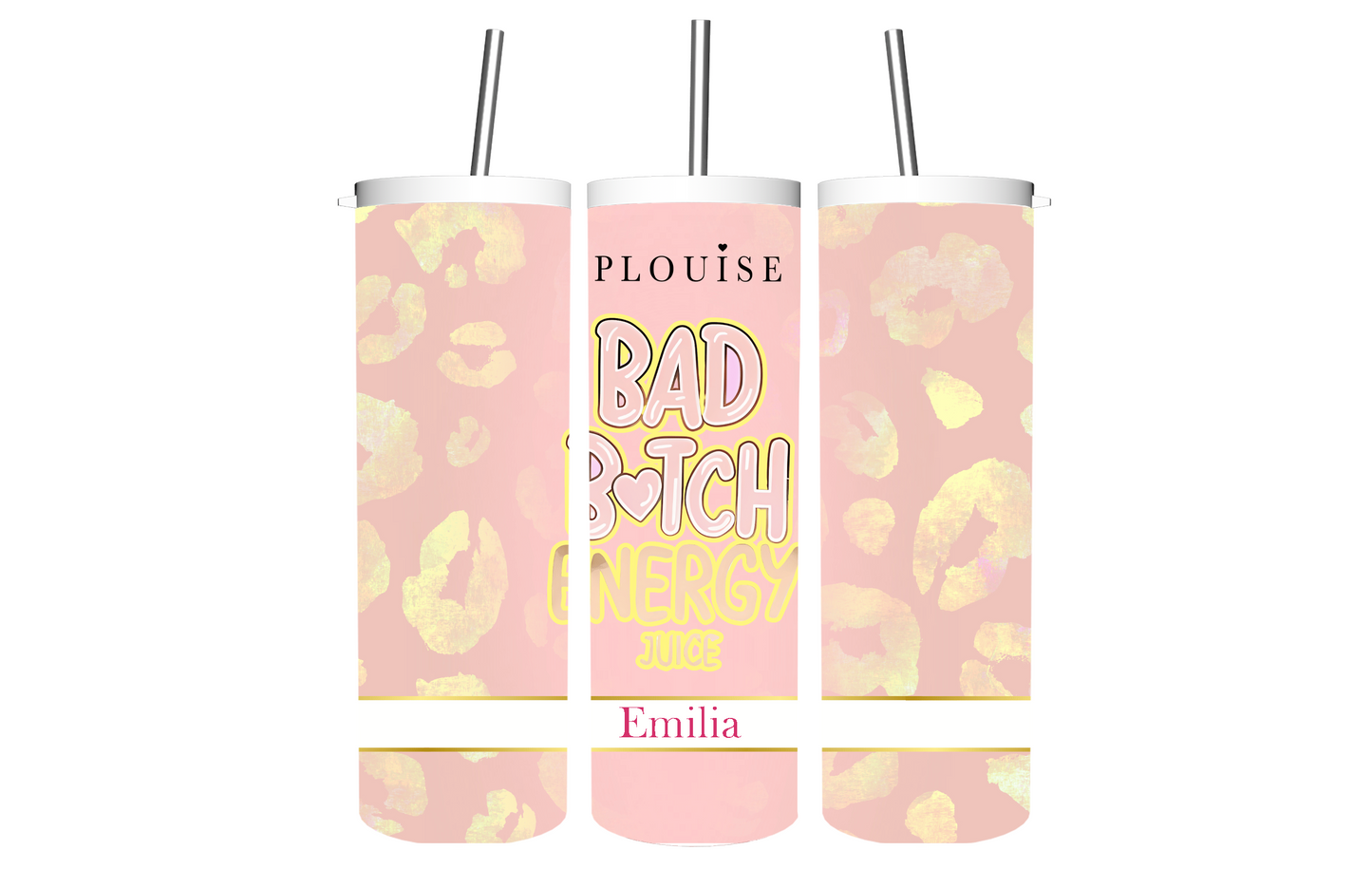 Custom P. Louise Bad B**ch Energy Tumbler