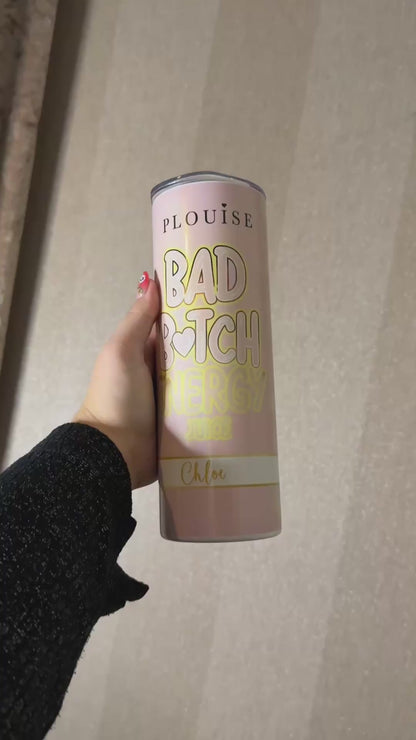 P. Louise Bad B**ch Energy  Tumbler
